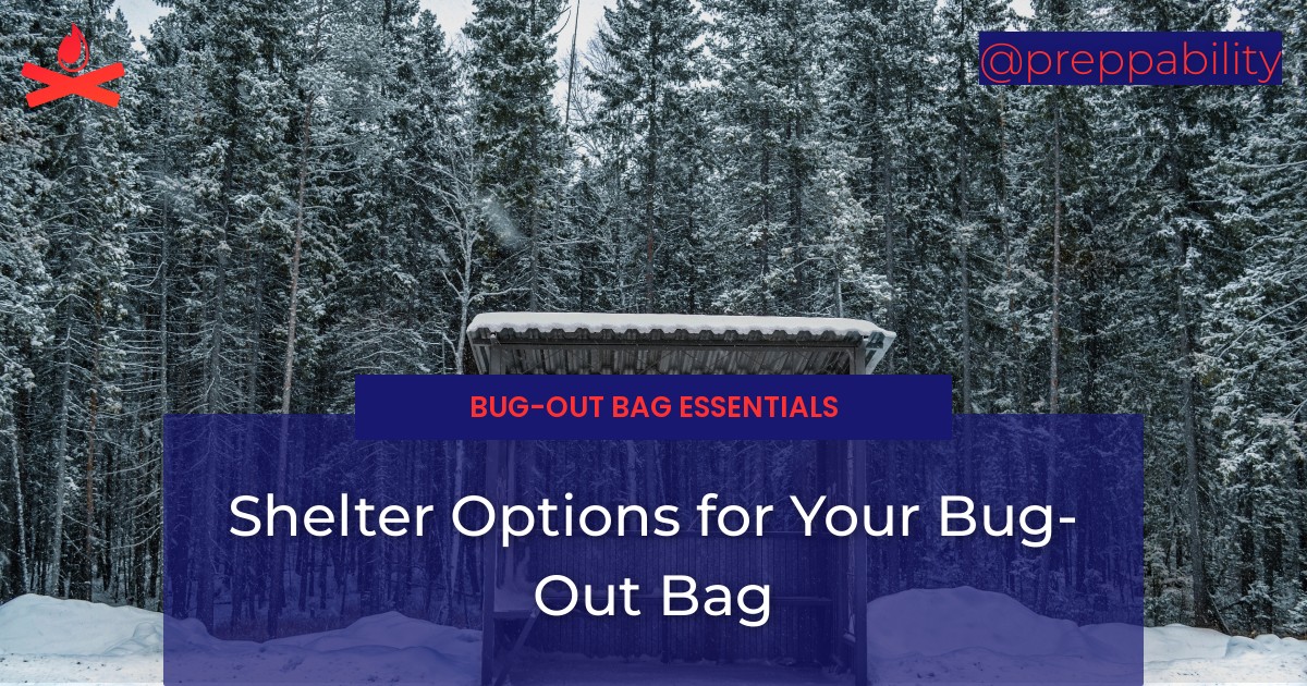 Shelter Options for Your Bug-Out Bag